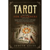 Tarot for Beginners: The Most Comprehensive Guide to Tarot Cards Reading, Psychic Tarot Reading, Art of Tarot, Major Arcana, Tarot Card Meanings, Grea - Paperback