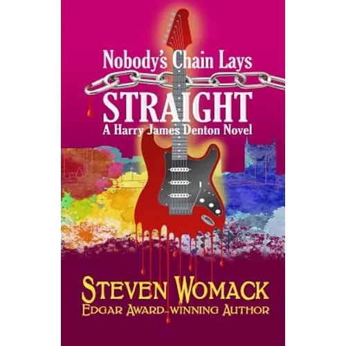 Nobody's Chain Lays Straight - Paperback
