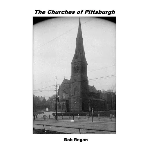 The Churches of Pittsburgh - Paperback