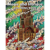 Magic and Intrigue Coloring Book: Coloring Book for Adults: Beautiful Designs for Stress Relief, Creativity, and Relaxation - Paperback