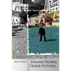 Strange People, Queer Notions - Paperback