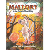 Mallory in the Forest of Lost Kites - Hardcover