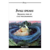 Svali speaks - Breaking free of cult programming - Paperback