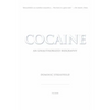 Cocaine: An Unauthorized Biography - Paperback