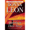 Quietly in Their Sleep: A Commissario Guido Brunetti Mystery - Paperback