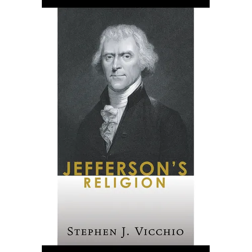 Jefferson's Religion - Hardcover