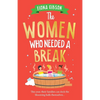 The Women Who Needed a Break - Paperback