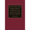 The Evolution from Strict Liability to Fault in the Law of Torts - Paperback