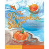 The Pumpkin Roll: A Story of Pumpkins, Community, and a Really Bad Hurricane - Paperback