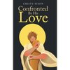 Confronted By His Love - Hardcover