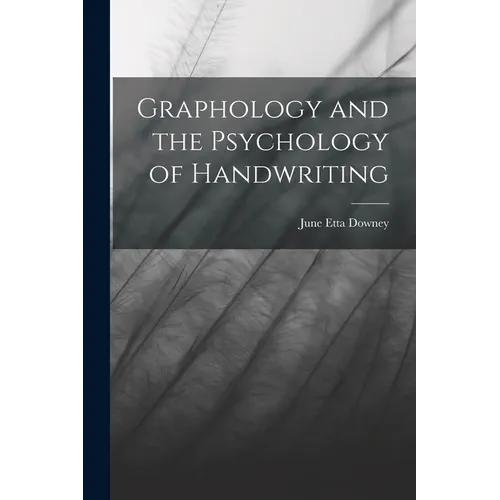 Graphology and the Psychology of Handwriting - Paperback