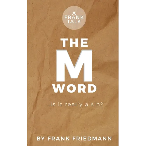 The M-Word: Is it really a sin? - Paperback
