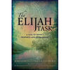 Elijah Task: A Call to Today's Prophets and Intercessors - Paperback