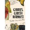 Gabriel García Márquez: Todos Los Cuentos / All the Stories - Hardcover