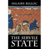 The Servile State - Paperback