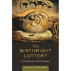 The Birthright Lottery: Citizenship and Global Inequality - Hardcover