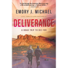 Deliverance: A Road Trip to Die For - Paperback