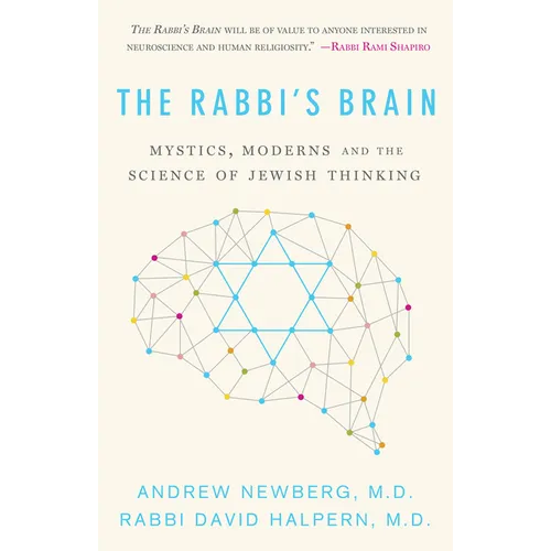 The Rabbi's Brain: Mystics, Moderns and the Science of Jewish Thinking - Hardcover