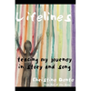 Lifelines: Tracing My Journey in Story and Song - Paperback