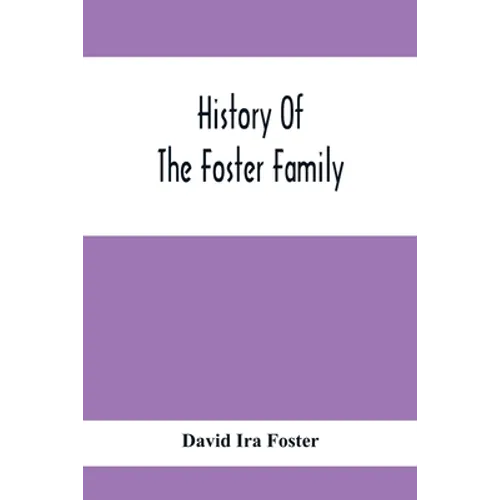 History Of The Foster Family - Paperback