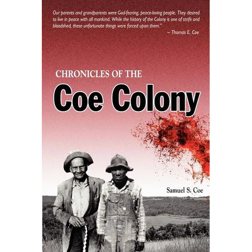 Chronicles of the Coe Colony - Paperback