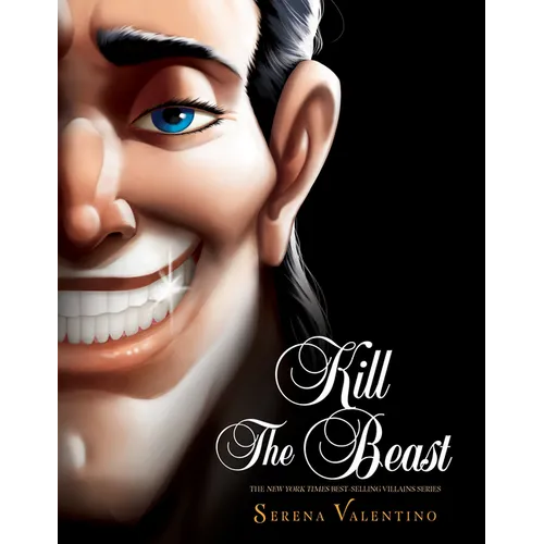 Kill the Beast: A Tale of Everyone's Favorite Guy - Hardcover