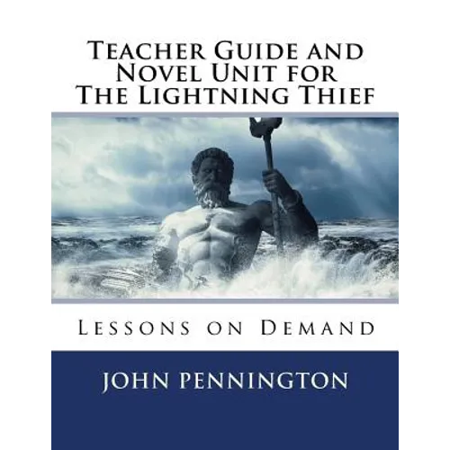 Teacher Guide and Novel Unit for The Lightning Thief: Lessons on Demand - Paperback