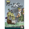 Fayre Winds & Foul Tides: A Fantastic Expansion for Galleys & Galleons - Paperback