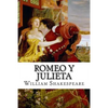 Romeo y Julieta (Spanish) Edition - Paperback