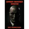Zombies Awakened: Genocide - Paperback