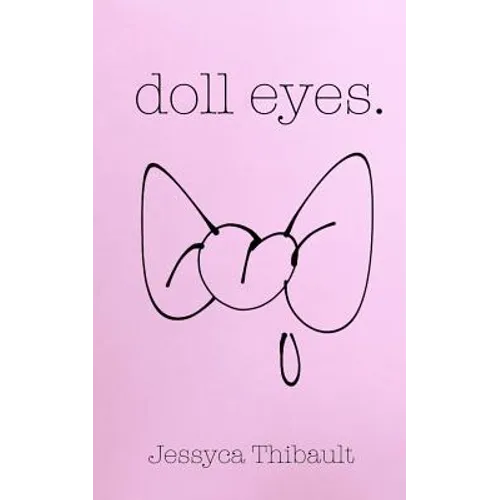 doll eyes. - Paperback