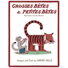 Grosses Betes & Petites Betes (Big Beasts and Little Beasts): Big Beasts and Little Beasts - Paperback