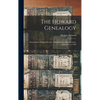 The Howard Genealogy: Descendants of John Howard of Bridgewater, Massachusetts, From 1643 to 1903 - Hardcover