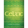Essential Celtic Prayers - Paperback