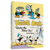 Walt Disney's Donald Duck Under the Polar Ice: The Complete Carl Barks Disney Library Vol. 23 - Hardcover