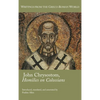 John Chrysostom, Homilies on Colossians - Hardcover