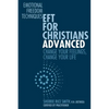 EFT For Christians Advanced: Change Your Feelings, Change Your Life - Paperback