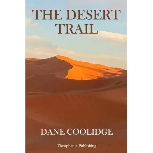 The Desert Trail - Paperback