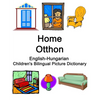 English-Hungarian Home / Otthon Children's Bilingual Picture Dictionary - Paperback