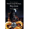 Forever and Always, My Love - Hardcover