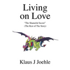 Living on Love: The Shameful Secret - Paperback