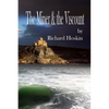 The Miner & the Viscount - Paperback