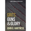 Grits, Guns, & Glory: Bubbs the Monster Hunter Season 2 - Paperback