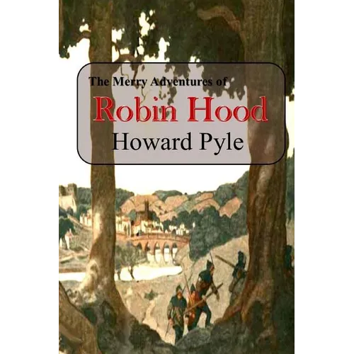 The Merry Adventures of Robin Hood - Paperback