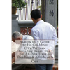 Saigon 2013: Guide to Ho Chi Minh City, Vietnam: Including Hanoi, Hue, Hoi An, Nha Trang, ... - Paperback