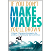 Make Waves - Hardcover