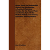 Motor Truck And Automobile Motors And Mechanism; A Practical Illustrated Treatise On The Power Plant And Motive Parts Of The Modern Vehicle, For Owner - Paperback
