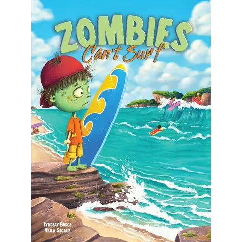 Zombies Can't Surf - Hardcover