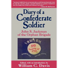 Diary of a Confederate Soldier: John S. Jackman of the Orphan Brigade - Paperback