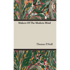 Makers Of The Modern Mind - Hardcover